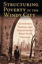 cover of a book with the title Structuring Poverty in the Windy City. 