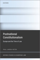 cover for the book Postnational Constitutionalism: Europe and the Time of Law. 