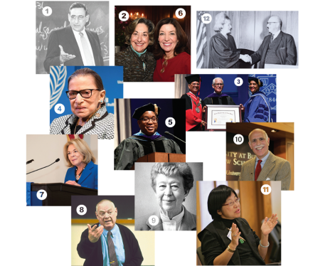 Zoom image: Professor Louis Del Cotto Ilene Fleichmann Hon. Julio M. Fuentes &rsquo;75 U.S. Supreme Court Justice Ruth Bader Ginsburg Hon. Craig D. Hannah &rsquo;95 New York State Gov. Kathy C. Hochul Hon. Barbara Howe &rsquo;80 Professor Kenneth F. Joyce SUNY Distinguished Professor Virginia A. Leary Francis M. Letro &rsquo;79 Margaret W. Wong &rsquo;76 Hon. Ann T. Mikoll &rsquo;54 