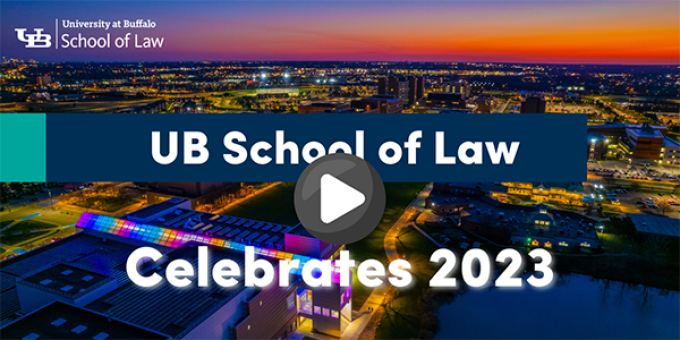 screenshot of a video with text that reads "UB School of Law Celebrates 2023". 