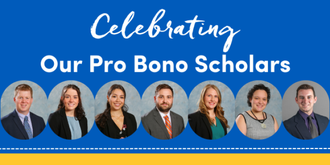 Photos of individual students with text above that says Celebrating Our Pro Bono Scholars. 