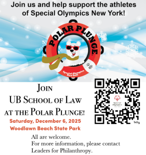 Promotional graphic for the Special Olympics New York Polar Plunge. The top text reads: ‘Join us and help support the athletes of Special Olympics New York!’ Center shows a cartoon polar bear wearing sunglasses and a scarf inside a red and black life preserver labeled ‘Polar Plunge Special Olympics New York.’ To the right is a QR code with the Special Olympics logo beneath it. Bottom text says: ‘Join UB School of Law at the Polar Plunge! Saturday, December 6, 2025, Woodlawn Beach State Park. All are welcome. For more information, please contact Leaders for Philanthropy.’ Background features blue waves and snowflakes. 