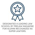 A graphic of an award ribbon outlined in dark blue with a gray star in the center. Below the graphic, text reads: “Designated a leading law school by PreLaw Magazine for alumni recognized as Super Lawyers.”. 